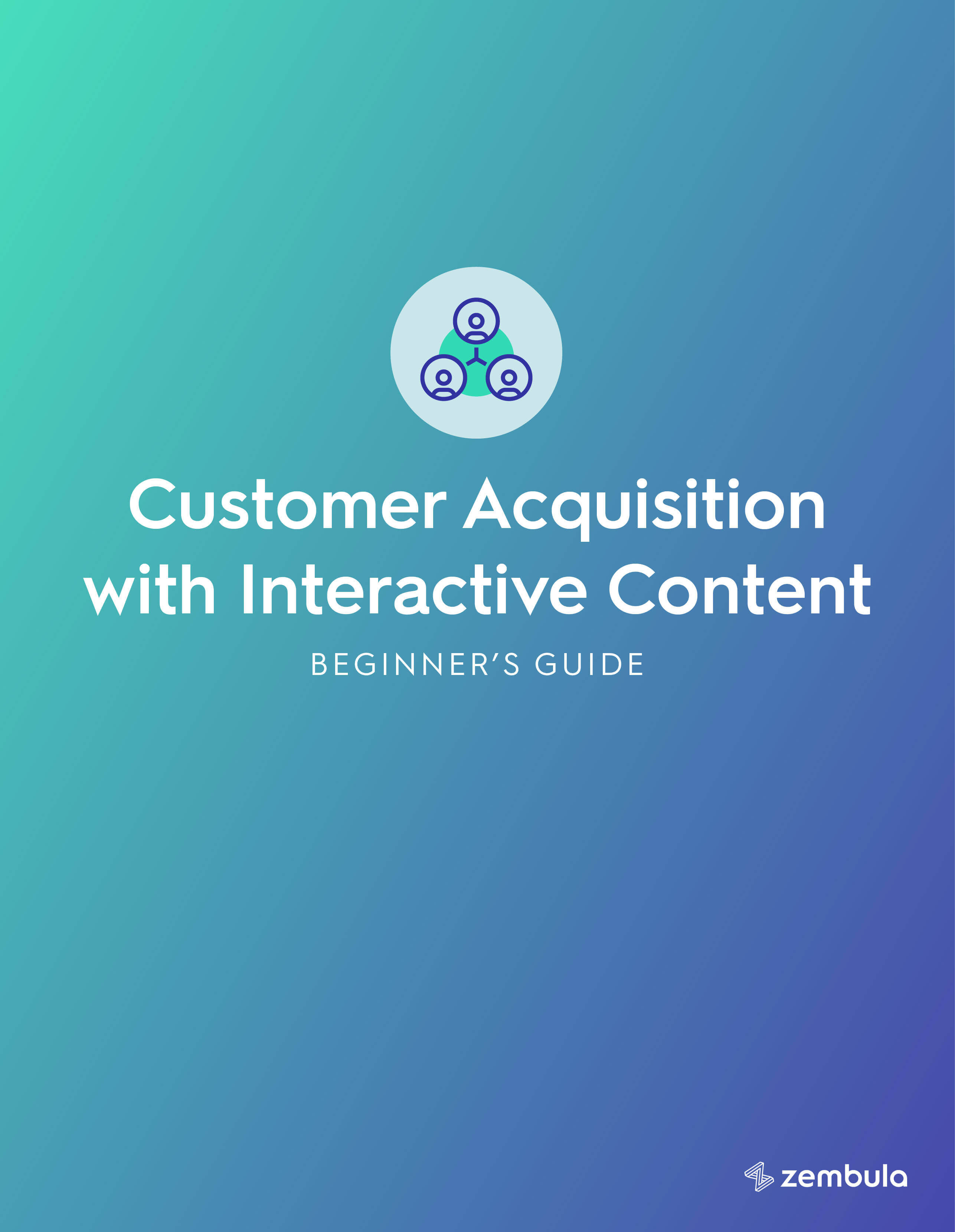 Guide to Customer Acquisition