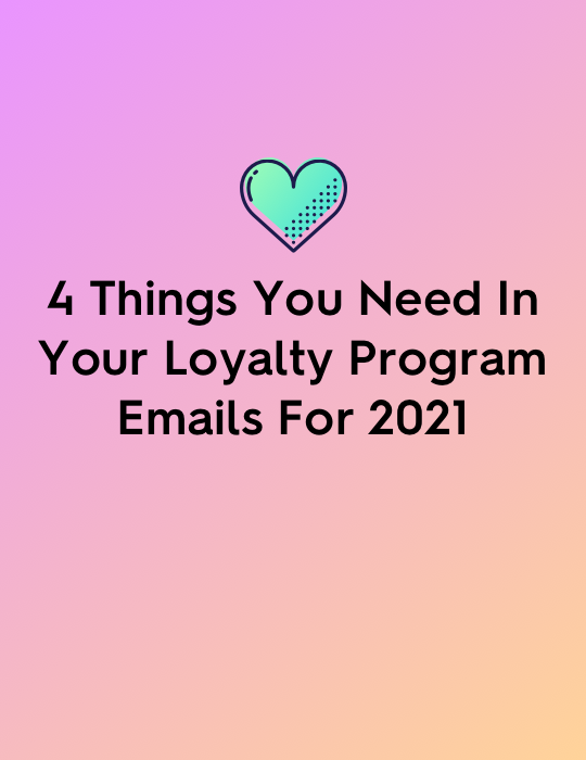 4 things you need in your loyalty program